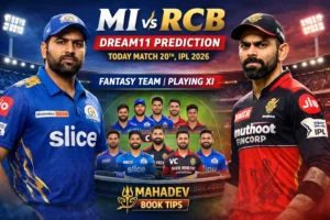 Read more about the article MI vs RCB Dream11 Prediction Today Match 20th, IPL 2026 – Fantasy Team, Playing XI, Pitch Report & Player Stats | Mahadev Book Tips