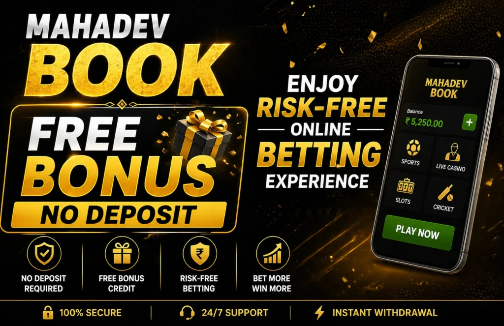 Mahadev Book Free Bonus No Deposit