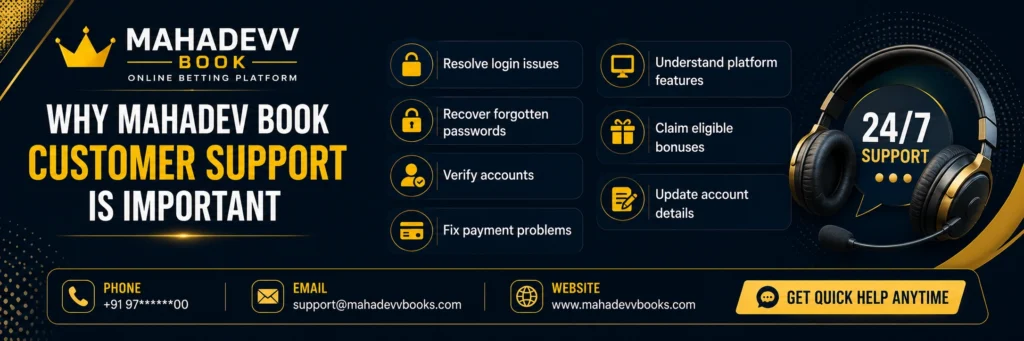 Why Mahadev Book Customer Support Is Important